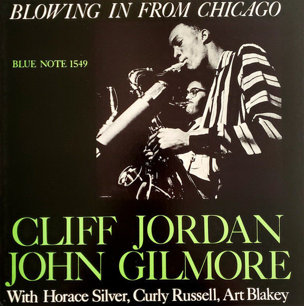 Clifford Jordan, John Gilmore – Blowing In From Chicago