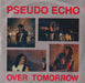 Pseudo Echo – Over Tomorrow 7" vinyl record, image 1 of 4