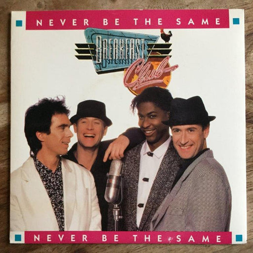 Breakfast Club – Never Be The Same 7" vinyl record, image 1 of 4