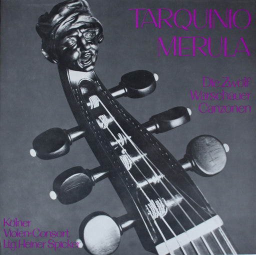 Tarquinio Merula, Kölner Violen-Consort, Heiner Spicker – Die Zwölf Warschauer Canzonen LP vinyl record, image 1 of 5