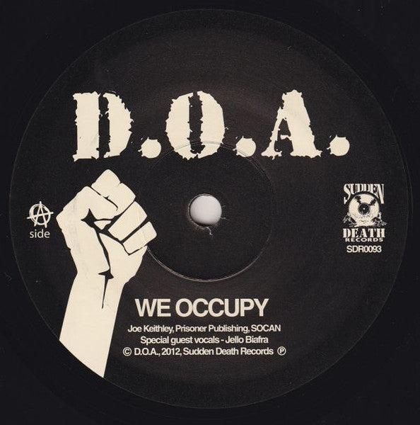 D.O.A. – We Occupy / Who The Hell Do You Think You Are 7" vinyl record, image 3 of 4