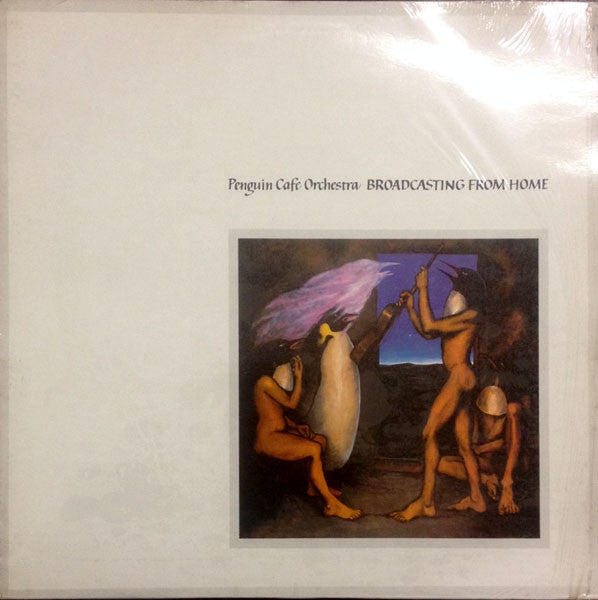 Penguin Cafe Orchestra – Broadcasting From Home