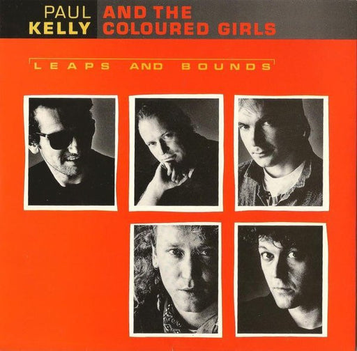 Paul Kelly & The Coloured Girls – Leaps And Bounds