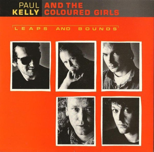 Paul Kelly & The Coloured Girls – Leaps And Bounds