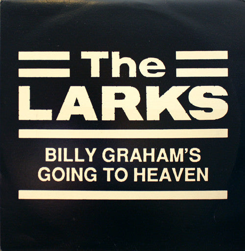 The Larks – Billy Graham's Going To Heaven LP vinyl record, image 1 of 4