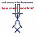 Neil Young, The Bluenotes – Ten Men Workin' 7" vinyl record, image 1 of 4