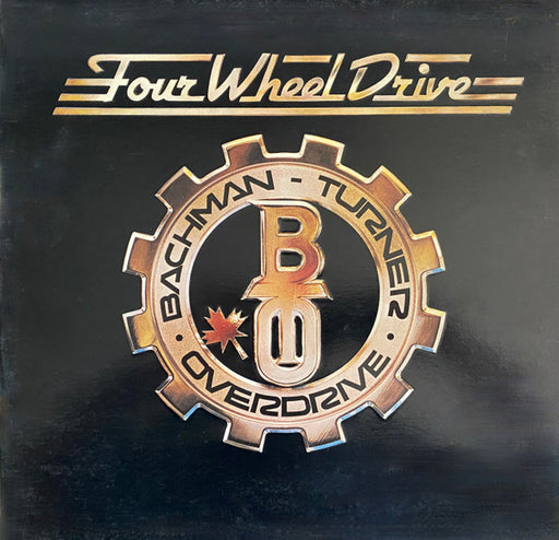 Bachman-Turner Overdrive – Four Wheel Drive