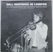 Bill Watrous, Brian Dee, Len Skeat, Martin Drew – Bill Watrous In London: Live At The Pizza Express - London March 1982 LP vinyl record, image 1 of 4