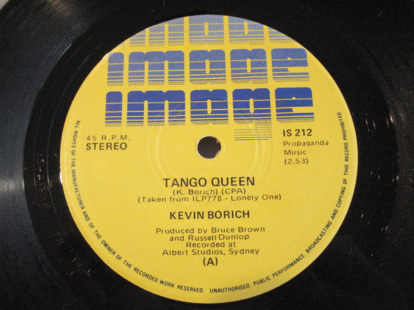 Kevin Borich – Tango Queen / I Just Wanna Love You 7" vinyl record, image 1 of 2