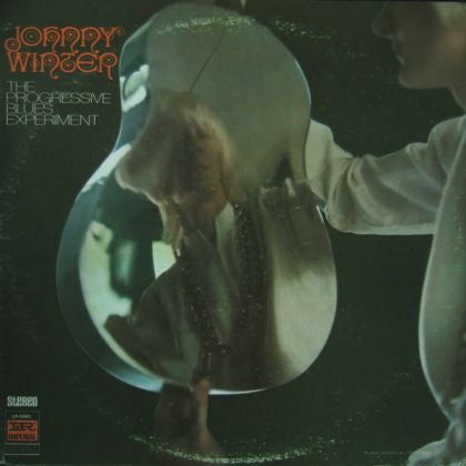 Johnny Winter – The Progressive Blues Experiment