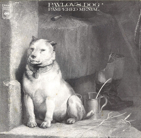 Pavlov's Dog – Pampered Menial