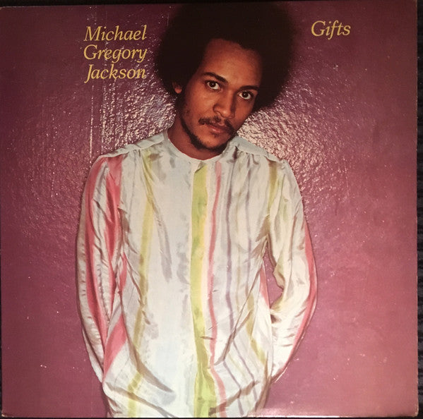 Michael Gregory Jackson – Gifts
