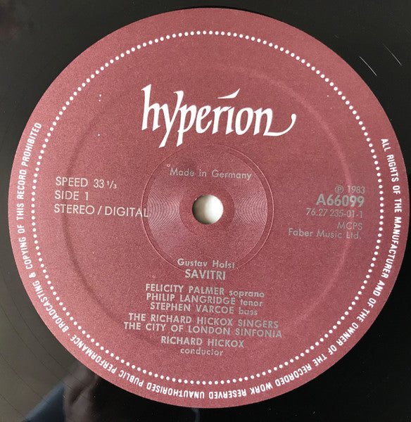 Gustav Holst, Felicity Palmer, Philip Langridge, Stephen Varcoe, The Richard Hickox Singers, Colin Matthews, Patrizia Kwella, City Of London Sinfonia, Richard Hickox – Sāvitri / The Dream-City LP vinyl record, image 4 of 5