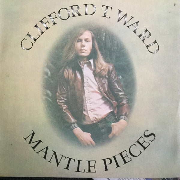 Clifford T. Ward – Mantle Pieces LP vinyl record, image 1 of 5