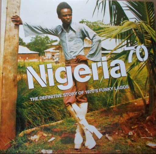 Various – Nigeria 70 (The Definitive Story of 1970's Funky Lagos) (3xLP)