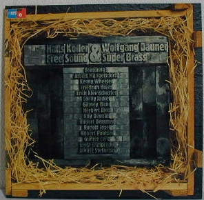 Hans Koller, Wolfgang Dauner – Free Sound & Super Brass LP vinyl record, image 1 of 5