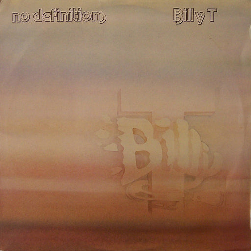 Billy T – No Definitions