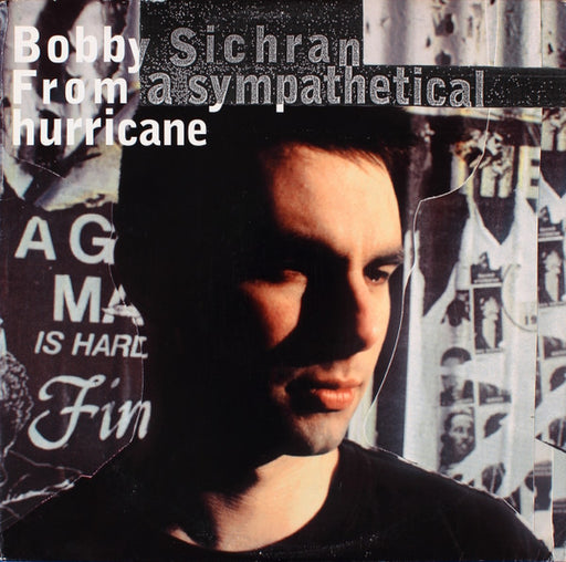 Bobby Sichran – From A Sympathetical Hurricane