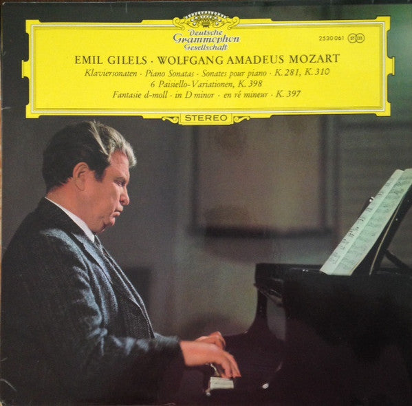 Emil Gilels, Wolfgang Amadeus Mozart – Klaviersonaten = Piano Sonatas = Sonates Pour Piano · K.281, K.310 / 6 Paisiello-Variationen, K. 398 / Fantasie D-moll = In D Minor = En Ré Mineur · K. 397