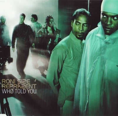 Roni Size / Reprazent – Who Told You 12" vinyl record