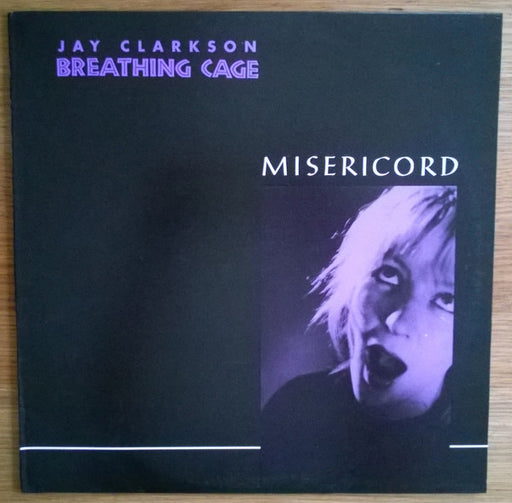 Jay Clarkson, Breathing Cage – Misericord