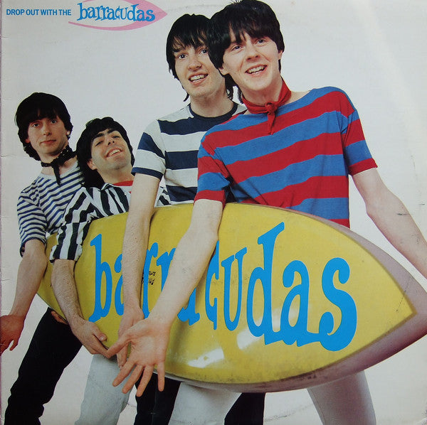 Barracudas – Drop Out With The Barracudas LP vinyl record, image 1 of 5