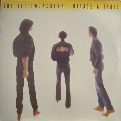 Yellowjackets – Mirage À Trois LP vinyl record, image 1 of 4