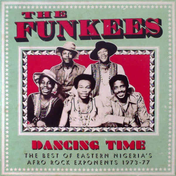 The Funkees – Dancing Time (The Best Of Eastern Nigeria's Afro Rock Exponents 1973-77) (2xLP) LP vinyl record, image 1 of 3