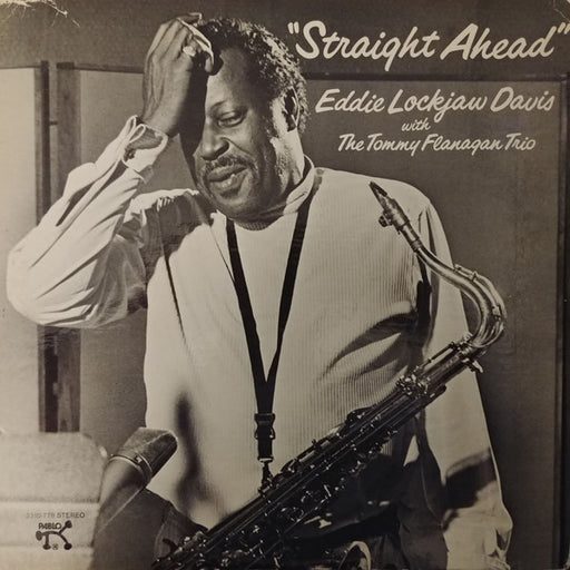 Eddie "Lockjaw" Davis, Tommy Flanagan Trio – Straight Ahead