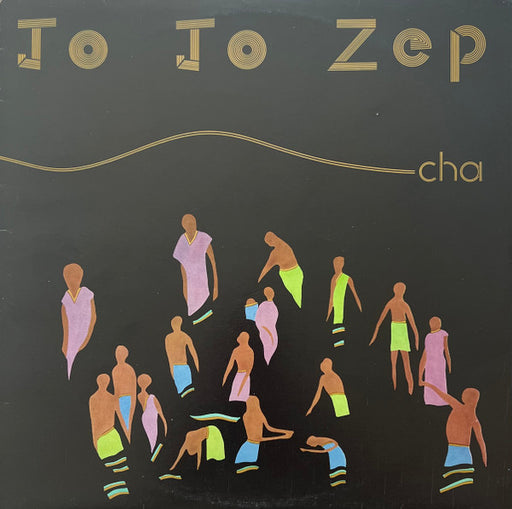 Jo Jo Zep – Cha