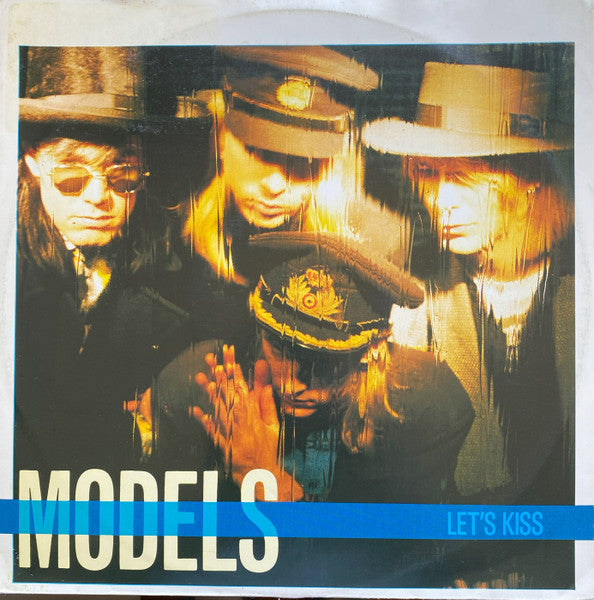 Models – Let's Kiss