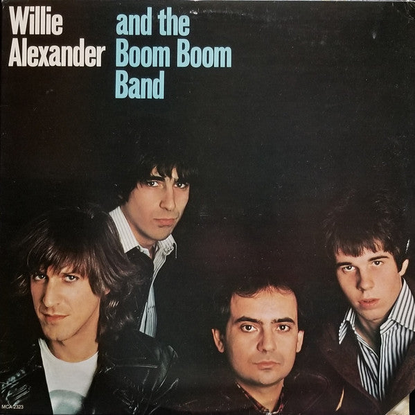 Willie Alexander & The Boom Boom Band – Willie Alexander And The Boom Boom Band LP vinyl record, image 1 of 4