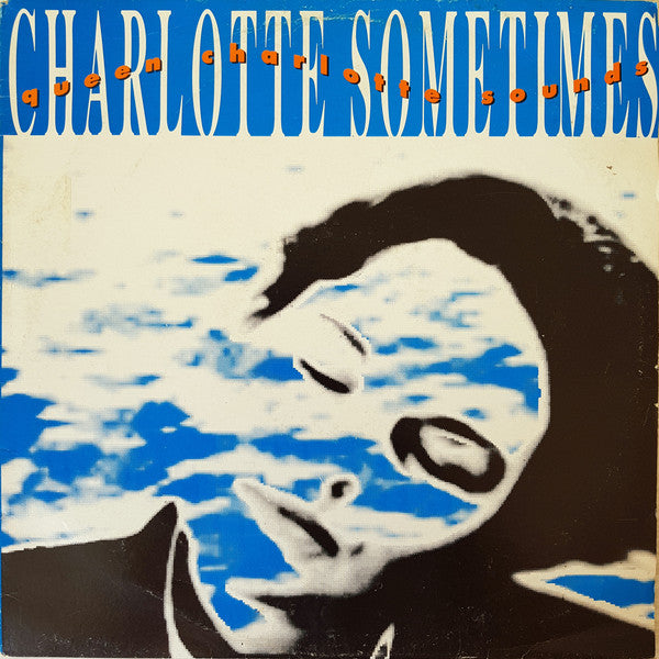 Charlotte Sometimes – Queen Charlotte Sounds LP vinyl record, image 1 of 4