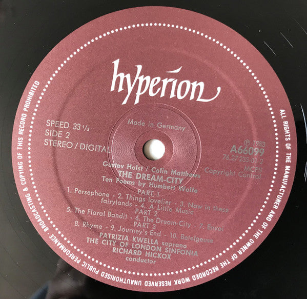 Gustav Holst, Felicity Palmer, Philip Langridge, Stephen Varcoe, The Richard Hickox Singers, Colin Matthews, Patrizia Kwella, City Of London Sinfonia, Richard Hickox – Sāvitri / The Dream-City LP vinyl record, image 5 of 5