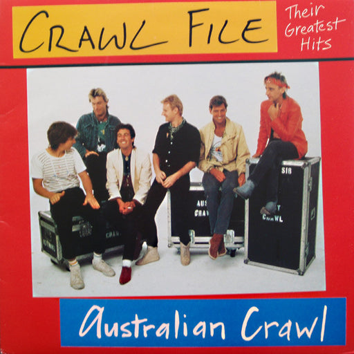 Australian Crawl – Crawl File - Their Greatest Hits