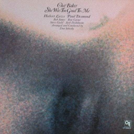 Chet Baker – She Was Too Good To Me