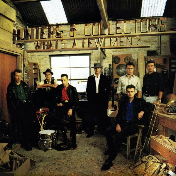 Hunters & Collectors – What's A Few Men?