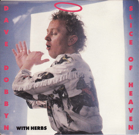 Dave Dobbyn, Herbs – Slice Of Heaven 7" vinyl record, image 1 of 4