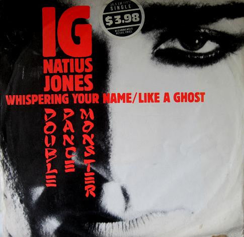 Ignatius Jones – Whispering Your Name / Like A Ghost (Double Dance Monster) 12" vinyl record, image 1 of 4