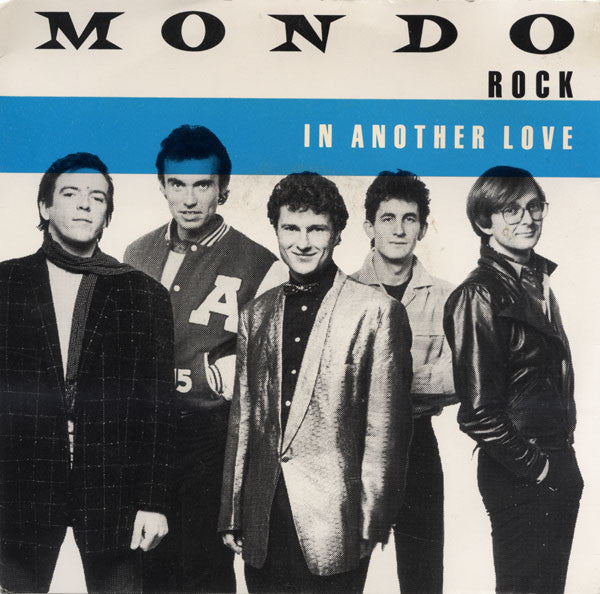 Mondo Rock – In Another Love 7" vinyl record, image 1 of 2