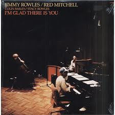 Jimmy Rowles, Red Mitchell, Colin Bailey, Stacy Rowles – I'm Glad There Is You LP vinyl record, image 1 of 5