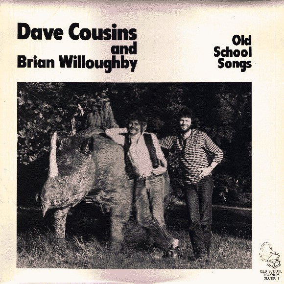 Dave Cousins, Brian Willoughby – Old School Songs