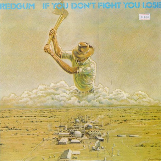 Redgum – If You Don't Fight You Lose