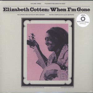 Elizabeth Cotten – Volume 3: When I'm Gone