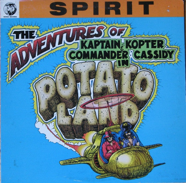 Spirit – The Adventures Of Kaptain Kopter & Commander Cassidy In Potato Land LP vinyl record, image 1 of 5