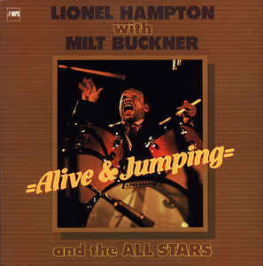 Lionel Hampton, Milt Buckner – Alive & Jumping LP vinyl record