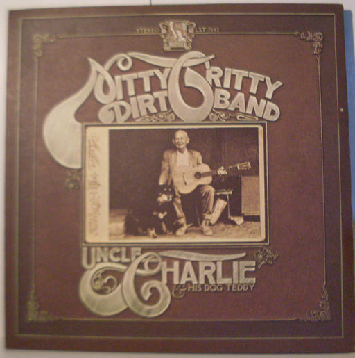 Nitty Gritty Dirt Band – Uncle Charlie & His Dog Teddy