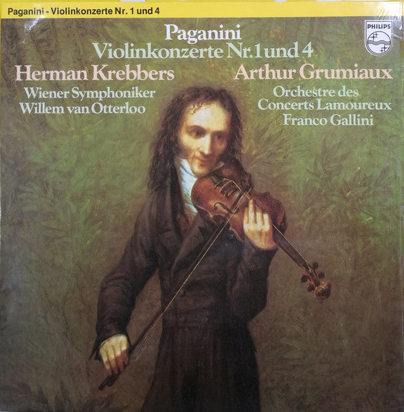 Niccolò Paganini, Herman Krebbers, Wiener Symphoniker, Willem Van Otterloo, Arthur Grumiaux, Orchestre Des Concerts Lamoureux, Franco Gallini – Violinkonzerte Nr.1 Und 4 LP vinyl record, image 1 of 4