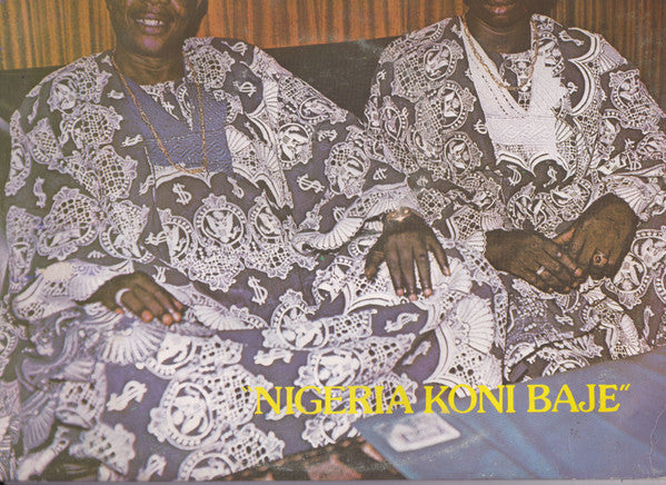 Alhaji Ayinla Omowura Memorial Band – Nigeria Koni Baje LP vinyl record, image 2 of 6