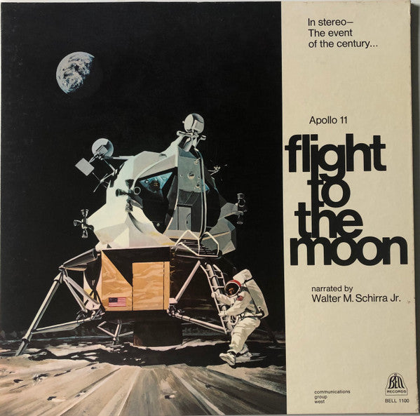 Walter M. Schirra Jr. – Apollo 11: Flight To The Moon - Historic Moment From Manned Space Flight LP vinyl record, image 1 of 6